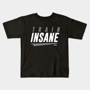 Train Insane Kids T-Shirt